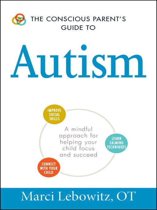 Title details for The Conscious Parent's Guide to Autism by Marci Lebowitz - Wait list